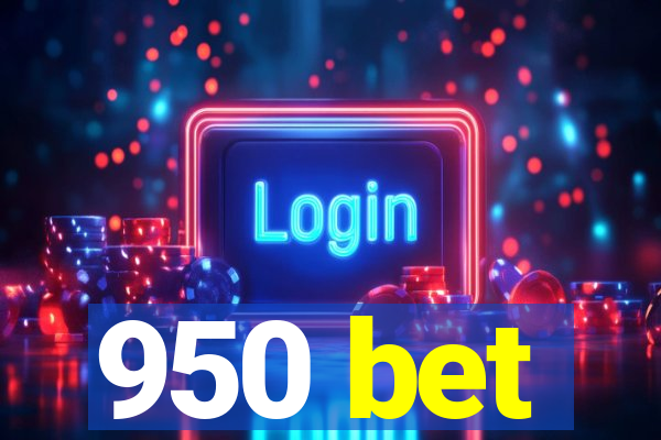 950 bet